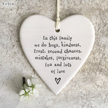 Load image into Gallery viewer, In this family..' Porcelain Heart
