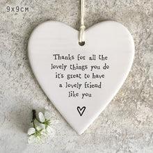 Load image into Gallery viewer, Thanks for all the lovely things you do..' Porcelain Heart