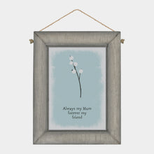Load image into Gallery viewer, Always my mum, forever my friend&#39; Wooden Sign
