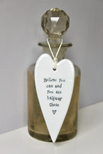 Load image into Gallery viewer, Believe you can' Porcelain Heart