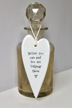 Load image into Gallery viewer, Believe you can' Porcelain Heart
