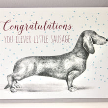 Load image into Gallery viewer, &#39;Congratulations you little sausage&#39; Greetings Card
