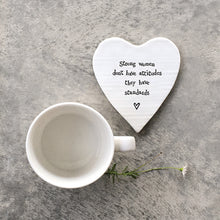 Load image into Gallery viewer, &#39;Strong Women&#39; Porcelain Heart

