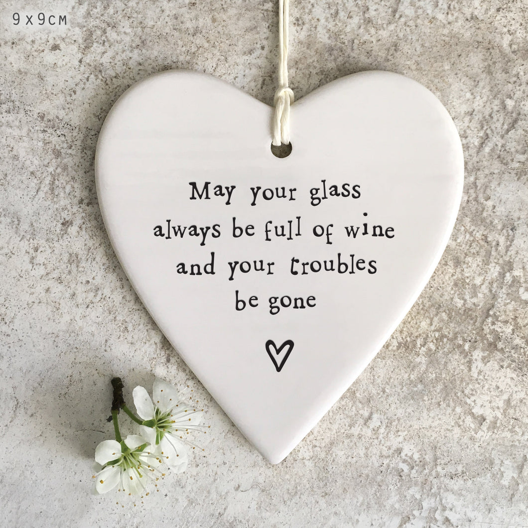 May your glass…' Porcelain Heart