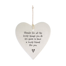 Load image into Gallery viewer, Thanks for all the lovely things you do..&#39; Porcelain Heart
