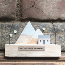 Load image into Gallery viewer, Wood &amp; Wire Scene &#39;You can move mountains&#39;
