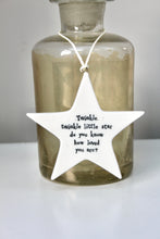 Load image into Gallery viewer, &#39;Twinkle twinkle little star..&#39; Porcelain Star
