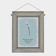 Load image into Gallery viewer, Always my mum, forever my friend&#39; Wooden Sign
