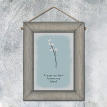 Load image into Gallery viewer, Always my mum, forever my friend&#39; Wooden Sign

