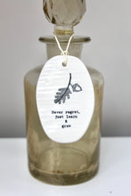 Load image into Gallery viewer, &#39;Never regret, just learn and grow&#39; Porcelain Tag Sign
