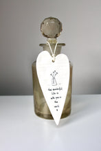 Load image into Gallery viewer, &#39;How wonderful life is..&#39; Wobbly Porcelain Heart
