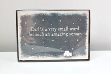 Load image into Gallery viewer, &#39;Dad is a very small word..&#39; Wooden Sign
