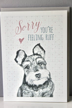 Load image into Gallery viewer, &#39;Sorry you&#39;re feeling ruff&#39; Greetings Card
