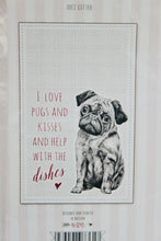 Load image into Gallery viewer, Pugs &amp; Kisses Tea Towel
