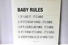 Load image into Gallery viewer, Baby Rules Wooden Sign
