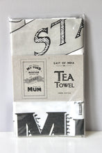 Load image into Gallery viewer, You tickled my toes..Thank you Mum&#39; Tea Towel
