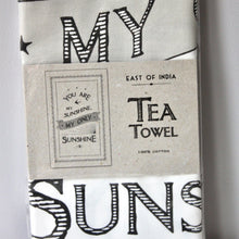 Load image into Gallery viewer, You are my sunshine&quot; Tea Towel

