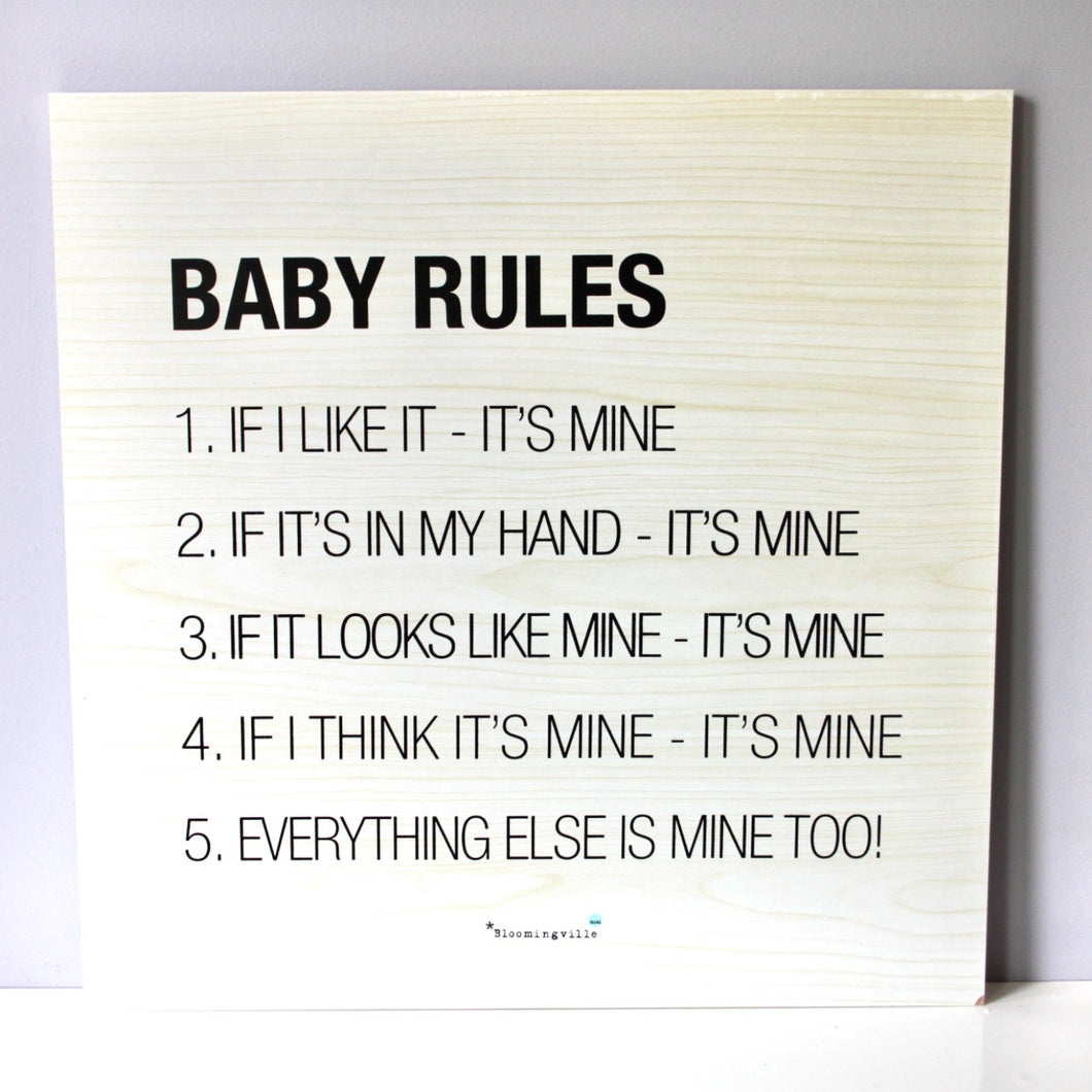 Baby Rules Wooden Sign